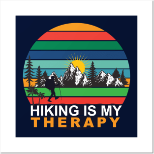 Hiking Is My Therapy , traveling , Adventure, retro , vintage T-shirt. Posters and Art